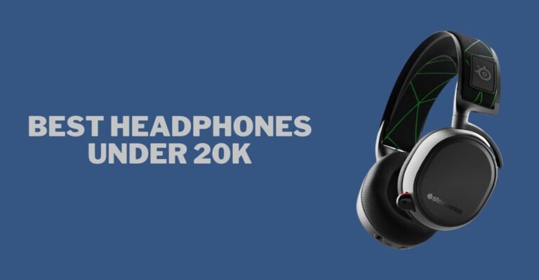 best headphones under 20000
